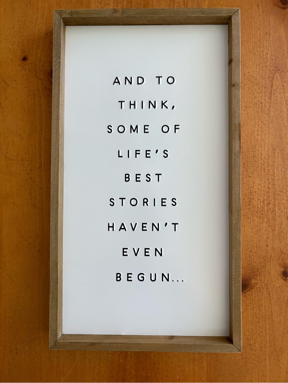 Hallmark Inspirational Metal Sign, White w/Black Lettering, Brown Wooden Frame